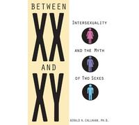 Gerald N. Callahan Between XX and XY (Tascabile)