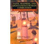 Gerald N. Callahan Faith, Madness, and Spontaneous Human Combustion (Tascabile)