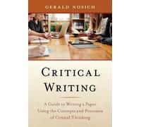 Gerald Nosich Critical Writing (Copertina rigida)