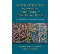 Gerald O’Collin Marc Ras Divine Revelation according to Christianit (Tascabile)