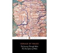 Gerald of Wales The Journey Through Wales and the Description of Wal (Tascabile)