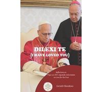 Gerald Okonkwo Dilexi Te ( I Have Loved You ) (Tascabile)