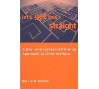 Gerald P. Mallon Let's Get This Straight (Tascabile)