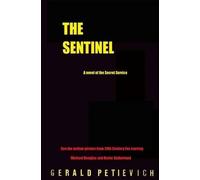 Gerald Petievich The Sentinel (Tascabile)