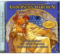 Gerald Pichowitz - Gerald Pichowitz - Andersens Märchen - Teil 3 - Hans Christian Andersen - Audio-CD