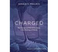 Gerald Pollack Charged (Tascabile)