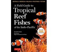 G. Allen Field Guide To Tropical Reef Fishes Of The Indo Pacific (Tascabile)