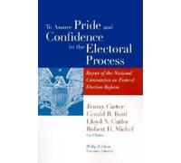 Gerald R. Ford To Assure Pride and Confidence in the Electoral Proce (Tascabile)