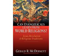 Gerald R. McDer Can Evangelicals Learn from World Religions?: Jesus, (Tascabile)