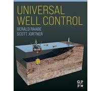 Gerald Raabe C. Scott Jortner Universal Well Control (Tascabile)