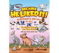 Gerald Robison Elephants Recall It All (Copertina rigida) Because He Liked It