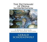 Gerald Schoenewolf Ph D The Dictionary of Dream Interpretation (Tascabile)