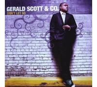 Gerald Scott & Company - Dont Let Go