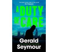 Gerald Seymour A Duty of Care (Tascabile)