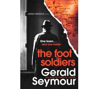Gerald Seymour The Foot Soldiers (Copertina rigida) Jonas Merrick series