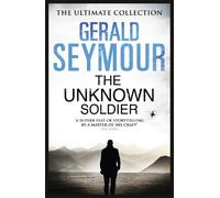 Gerald Seymour The Unknown Soldier (Tascabile)