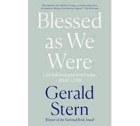 Gerald Stern Blessed as We Were (Tascabile)