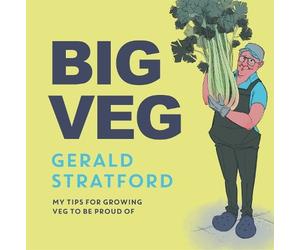 Gerald Stratford Big Veg (Copertina rigida)