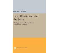 Gerald Strauss Law, Resistance, and the State (Copertina rigida)