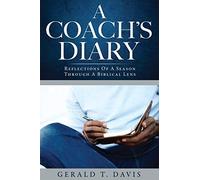 Gerald T Davis A Coach's Diary (Tascabile)