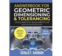 Gerald T Harmon Answerbook for Geometric Dimensioning and Tolerancin (Tascabile)