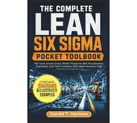 Gerald T Harmon The Complete Lean Six Sigma Pocket Toolbook (Tascabile)