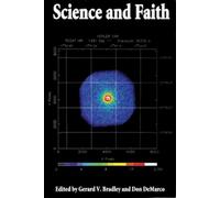 Gerald V. Bradley Don De Marco Science Faith (Tascabile)