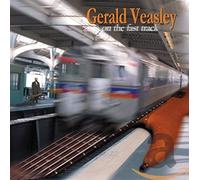 Gerald Veasley - On the Fast Track