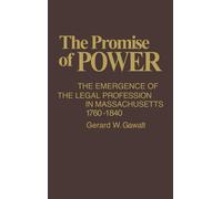 Gerald W. Gawal The Promise of Power: The Emergence of the Le (Copertina rigida)
