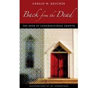 Gerald W. Keucher Back from the Dead (Tascabile)