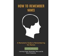 Gerald Weaver How to Remember Names (Tascabile)