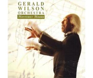 Gerald Wilson and his Orchestra Monterey Moods (CD) Album
