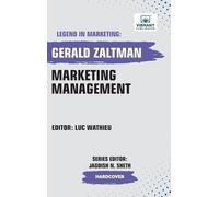 Gerald Zaltman Marketing Management (Copertina rigida)