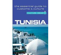 Gerald Zarr Tunisia - Culture Smart (Tascabile) Culture Smart