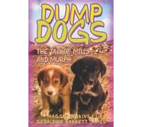 Geraldine Barrett-James Maggie Jenkins Dump Dogs (Tascabile)