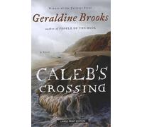 Geraldine Brooks Brooks Geraldine Caleb's Crossing (Tascabile)