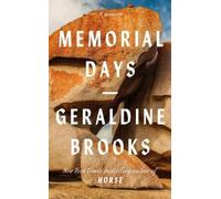 Geraldine Brooks Memorial Days (Copertina rigida)