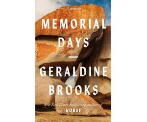 Geraldine Brooks Memorial Days (Copertina rigida)
