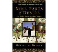 Geraldine Brooks Nine Parts of Desire (Tascabile)