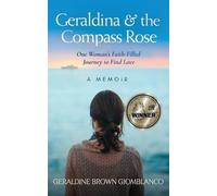 Geraldine Brown Giomblanco Geraldina & the Compass Rose (Tascabile)
