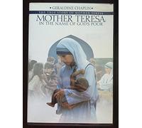 Geraldine Chaplin - Mother Teresa: in the Name of G