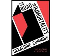 Geraldine Cummins The Road to Immortality (Copertina rigida)
