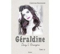 Géraldine: Dany, l'étrangère