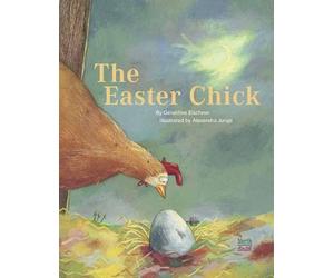 Geraldine Elschner Alexandra Junge The Easter Chick (Copertina rigida)