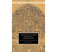 Geraldine Hazbu Narratives of the Islamic Conquest from Medie (Copertina rigida)