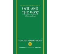 Geraldine Herbert-Brown Ovid and the Fasti (Copertina rigida)