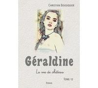 Géraldine: La vie de château