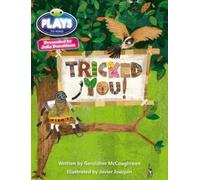 Geraldine McCaughr Julia Donaldson Plays Blue (KS2)/4B-4A Tricked Y (Tascabile)