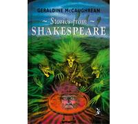 Geraldine McCaughrean Stories from Shakespeare (Copertina rigida)