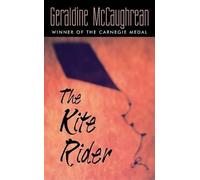 Geraldine McCaughrean The Kite Rider (Tascabile)